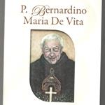 PRESENTAZIONE LIBRO SULLA FIGURA DI PADRE BERNARDINO M. DE VITA